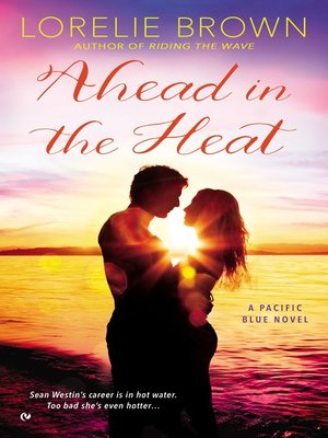 Ahead in the Heat - ebook